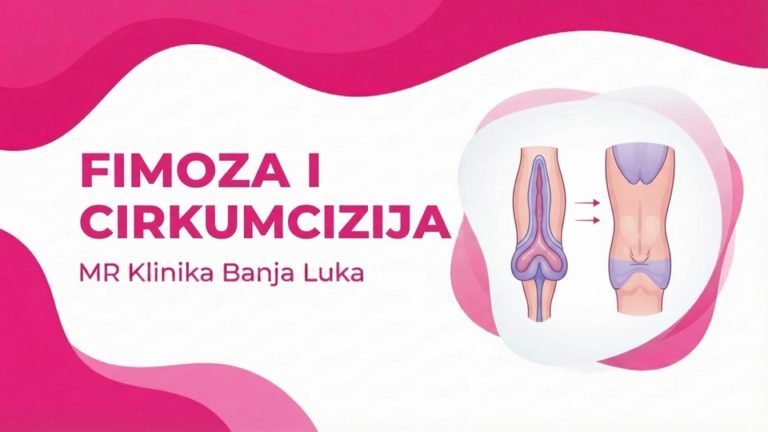 Fimoza i Cirkumcizija Banja Luka Privatni Urolog MR Klinika